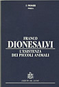 l'esistenza dei piccoli animali